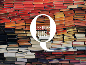 Questions doubts and books