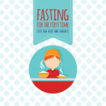 fasting for the first time