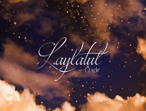 laylatul qadr